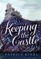 [Keeping the Castle 01] • Keeping the Castle